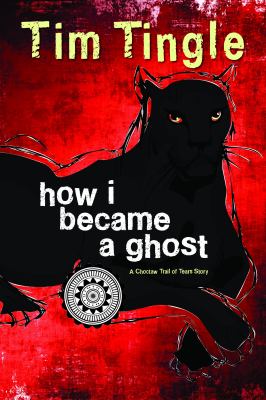 "How I Became a Ghost: a Choctaw Trail of Tears Story" book cover