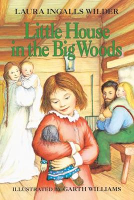 "Little House in the Big Woods" book cover