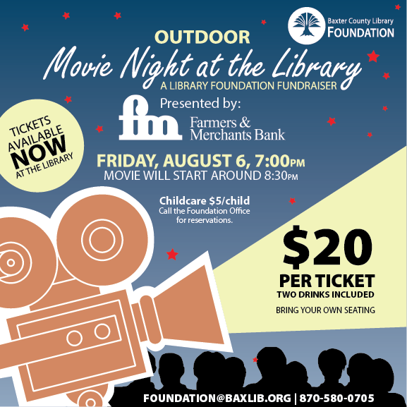 Outdoor Movie Night at the Library. We will be showing Ferris Bueller's Day Off. Tickets available for purchase at the Library for $20/each. Call the Foundation office at 870-580-0705 for more details.