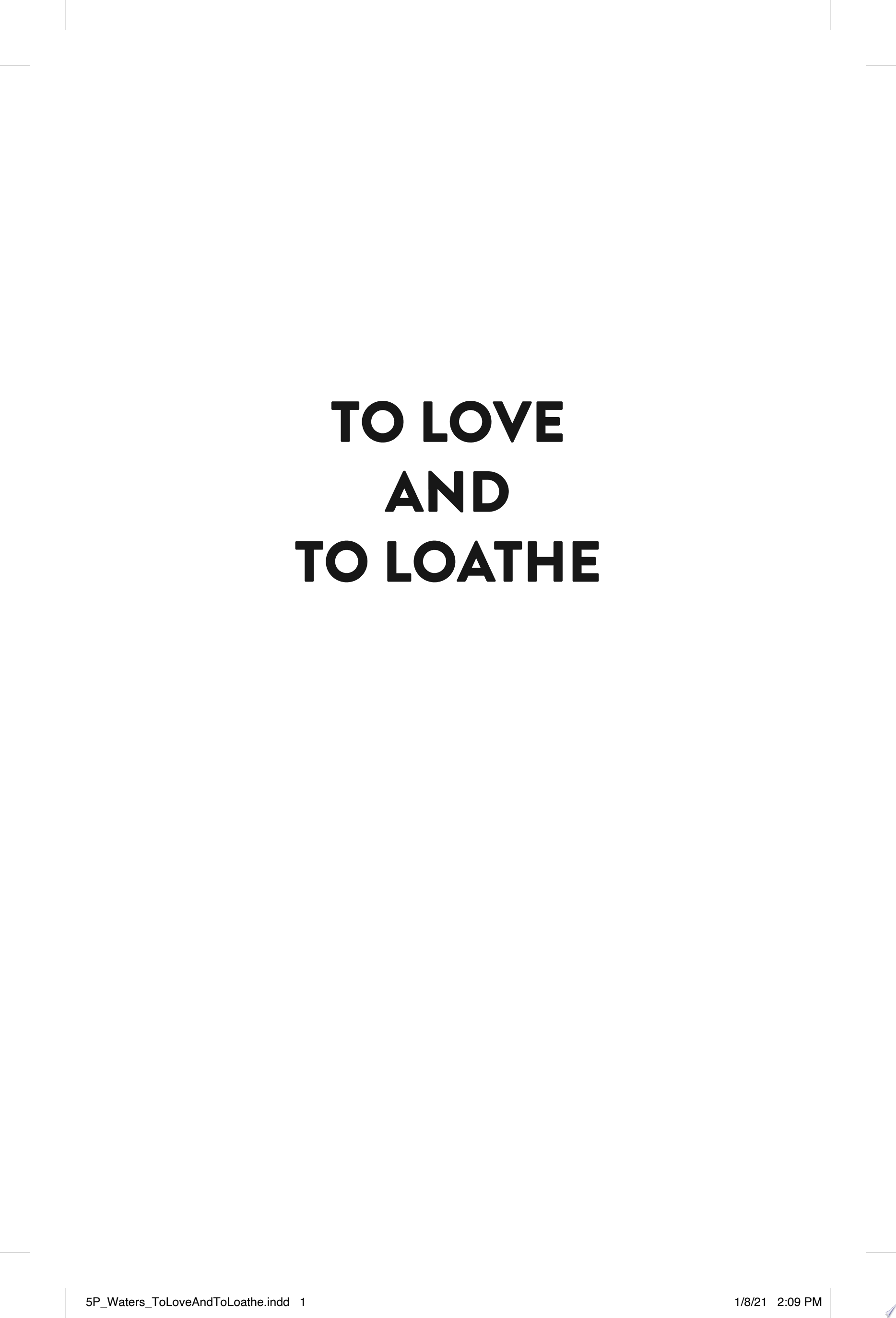 Image for "To Love and to Loathe"