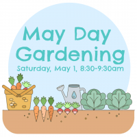 May Day Gardening 2021