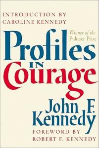 Profiles in Courage by JFK