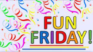 Fun Friday